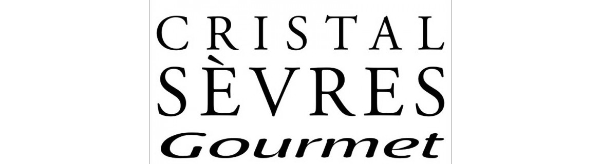 Cristal Sèvres Gourmet